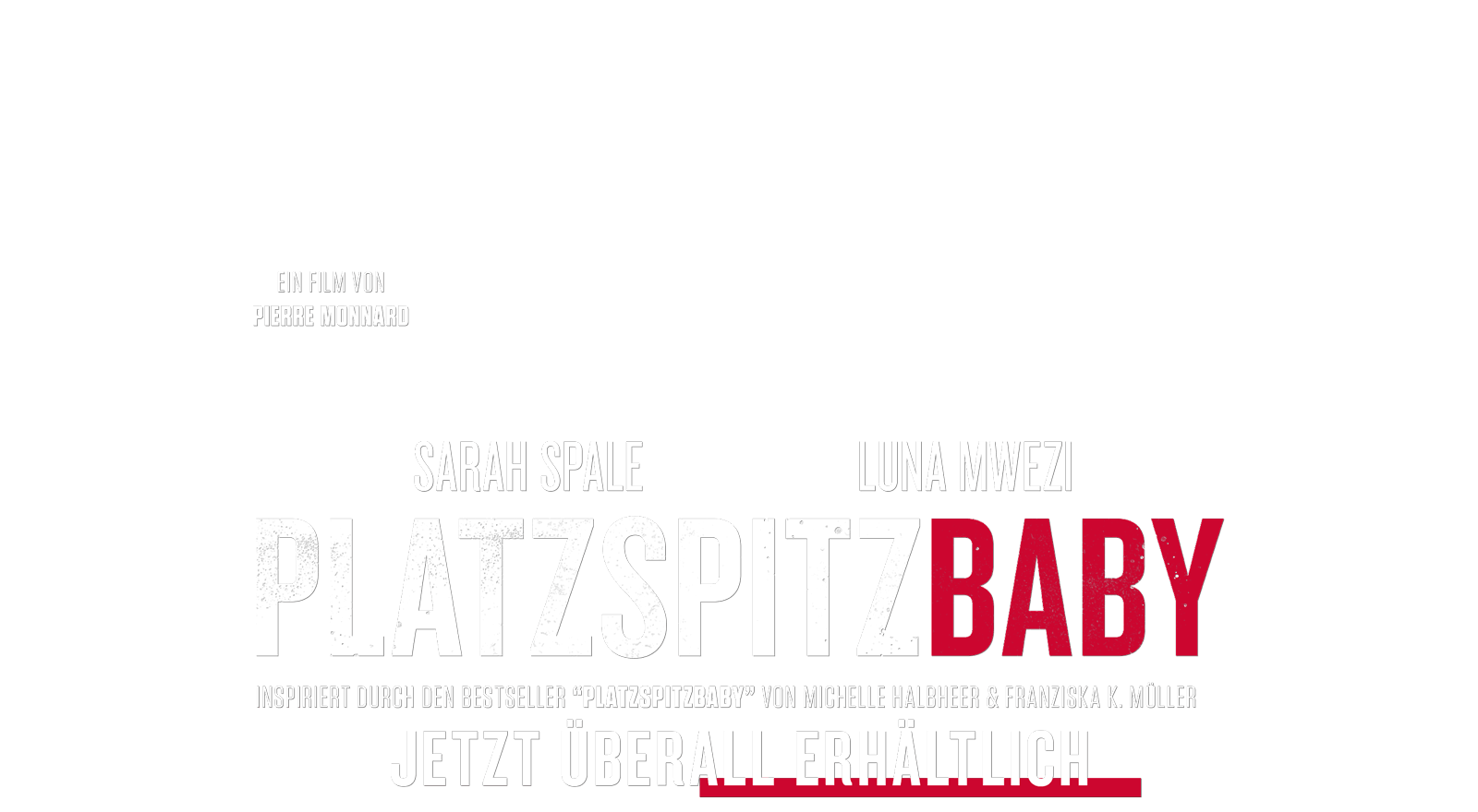 Platz Spitz Baby - Ein Film von Pierre Monnard